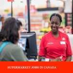 Supermarket Jobs in Canada With Free Visa $35/Hour